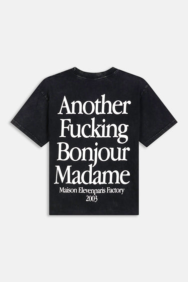 T-shirt Lys Noir délavé vu de dos à plat, grand texte blanc Another Fucking Bonjour Madame, Maison Elevenparis Factory